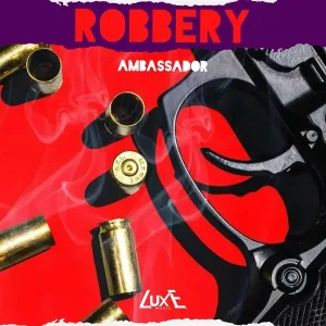 Ambassador - Robbery