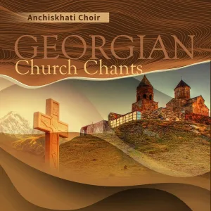 Anchiskhati Choir, Malkhaz Erkvanidze - Shobaman Shenman