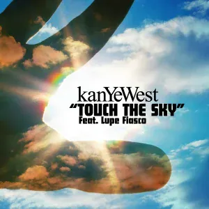 Kanye West feat. Lupe Fiasco - Touch The Sky