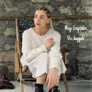 Megi Gogitidze - Vici daggale