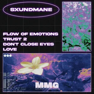 SXUNDMANE - DON'T CLOSE EYES