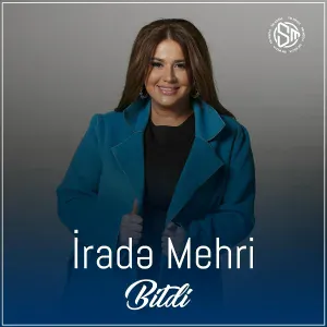 İradə Mehri - Bitdi