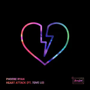 Phoebe Ryan feat. Tove Lo - Heart Attack (feat. Tove Lo)