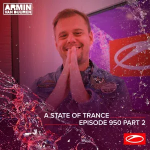 Armin van Buuren - A State of Trance (Asot 950 - Part 2)