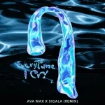 Ava Max - EveryTime I Cry