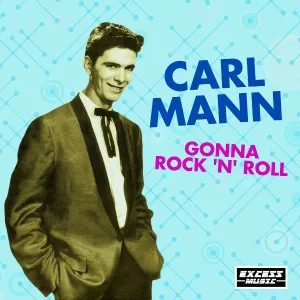 Carl Mann - I Can't Forget You