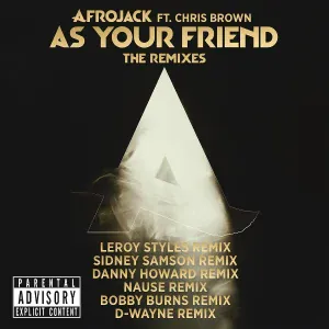 AFROJACK feat. Chris Brown - As Your Friend