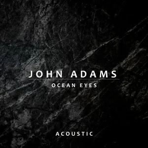 John Adams - ocean eyes