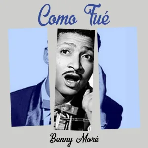 Benny Moré - Dulce desengaνo