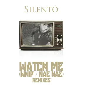 Silentó feat. Wild Style - Watch Me (Whip / Nae Nae)