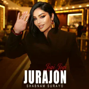 Shabnam Surayo - Jurajon Jigi Jigi