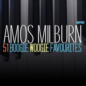 Amos Milburn - Let's Rock a While