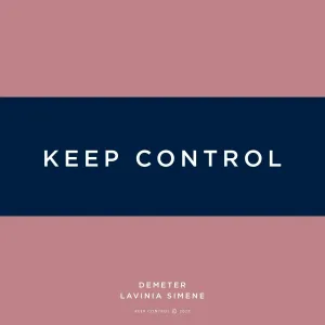 Demeter, Lavinia Simene - Keep Control