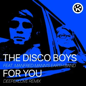 The Disco Boys feat. Manfred Mann's Earth Band - For You