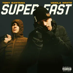 TONY SANTANA, Vanila White - SUPER FAST