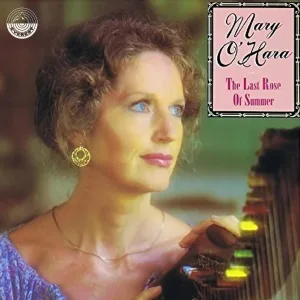Mary O'Hara - The Last Rose of Summer