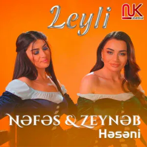 Nəfəs feat. Zeynəb Həsəni - Leyli
