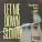 Sherman De Vries, Navaro, Shereen - Let Me Down Slowly
