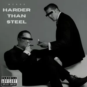 Mzade - Harder Than Steel