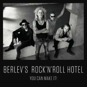 Berlev's Rock 'n' Roll Hotel - Let's Go to the Movies