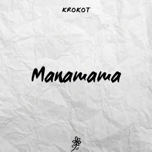 KROKOT - Manamama