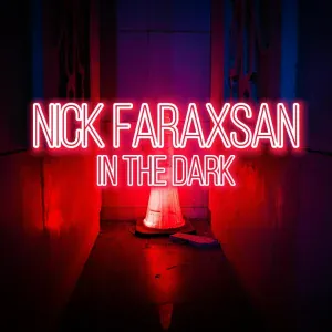 Nick Faraxsan - In the Dark