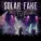 Solar Fake - Intro - Sick of You
