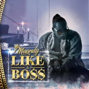 Maandy - Like a Boss