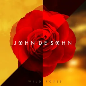 John de Sohn - Wild Roses