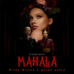 Misha Miller, Sasha Lopez - Mahala