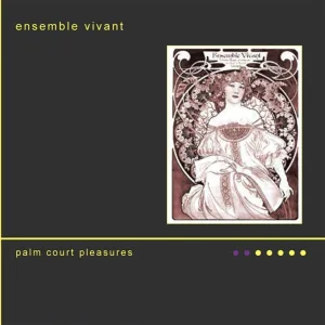 Ensemble Vivant feat. Catherine Wilson - Ragtime Nightingale
