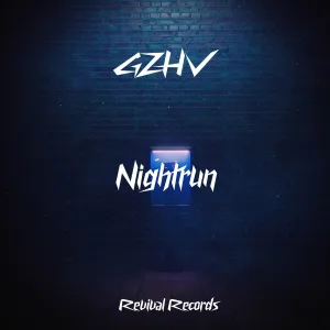 GZHV - Nightrun