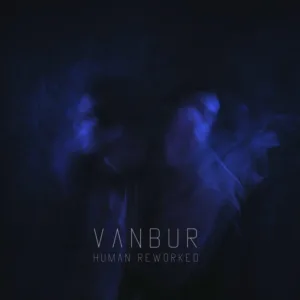 Vanbur - Through the Dark (Mafro Rework)