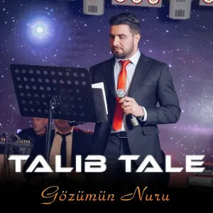 Talıb Tale - Gözümün Nuru