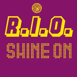 R.I.O. - Shine On