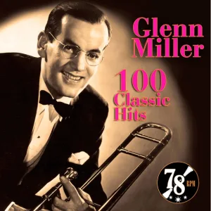 Glenn Miller - Chattanooga Choo Choo