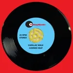 Canned Heat - Cadillac Walk