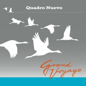 Quadro Nuevo - Die Reise Nach Batumi