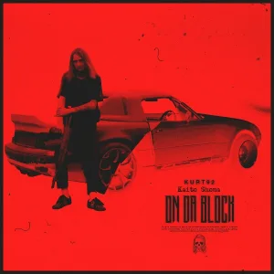 KURT92, Kaito Shoma - ON DA BLOCK