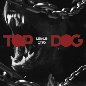 LeanJe, OttO - TOP DOG