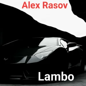 Alex Rasov - Lambo