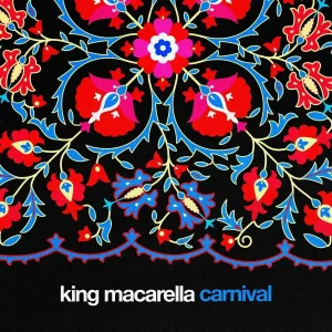 King Macarella - Carnival