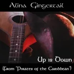 Alina Gingertail - Up is Down (From "Pirates Of the Caribbean")