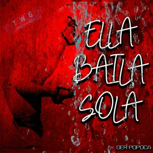 Ger popoca - Ella Baila Sola