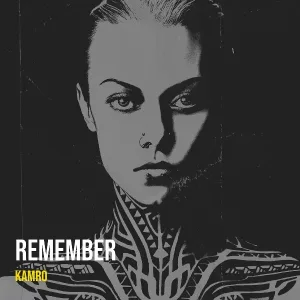 Kamro - Remember