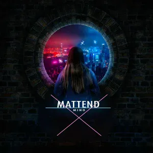 Mattend - Mind