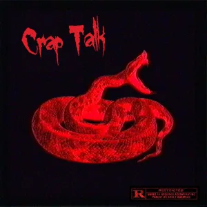  - CRAP TALK