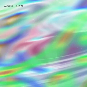August - Shum