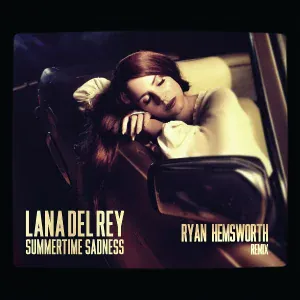 Lana Del Rey - Summertime Sadness