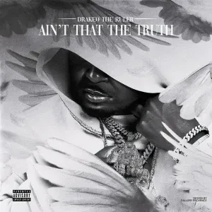 Drakeo the Ruler feat. Ralfy the Plug - Ain't That The Truth